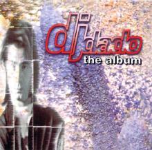 DJ Dado - The Album